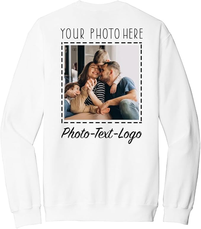 Personalized Clothing with Your Photo Custom T-Shirts, Sweatshirts & Hoodies Add Text or Logo Front