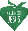 Y'all Need Jesus Christmas Easter Religious Dog Bandana (Green, OS 159)