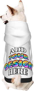 Dog Hoodie Design Your Own Personalized Pet Hoodies Small Pets Wear Shirt Customized Dog Clothes Custom Hooded Sweatshirt Pullover Text Image Dogs Puppy Cat and Kitten, White, XL,