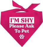 I'm Shy Please Ask to Pet Dog Bandana (Hot Pink, OS 590)