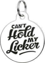 Bad Tags Personalized Dog and Cat ID Tags in 25+ Designs and 2 Sizes - 5 Lines of Custom Engraved Text - Funny Cute Personalized Pet Tags (Can't Hold My Licker, Large (1.25 inch))