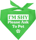 I'm Shy Please Ask to Pet Dog Bandana (Lime Green, XS 590)