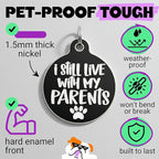 Bad Tags Personalized Dog and Cat ID Tags in 25+ Designs and 2 Sizes - 5 Lines of Custom Engraved Text - Funny Cute Personalized Pet Tags (I Still Live with My Parents, Small (1 inch))