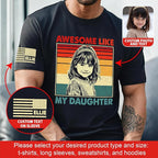 Customized Awesome Like My Daughter Shirts, Fathers Day Shirt with Kids Names, Funny Dad Shirts for Men
