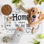 Home is Where My Dog is Dog Food Mat for Floors,Absorbent Quick-Dry Pet Feeding Mat,Cat Dog Bowl Mats for Food and Water,Non-Slip Pet Accessories Supplies 12"x20"
